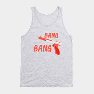 Bang bang Tank Top